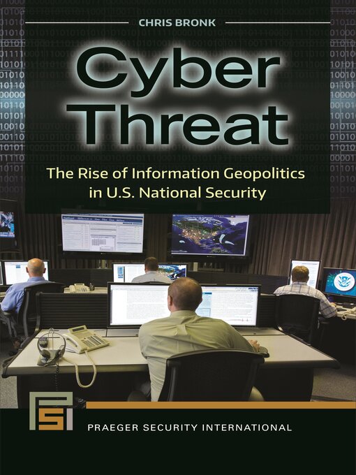 Title details for Cyber Threat by Chris Bronk - Available